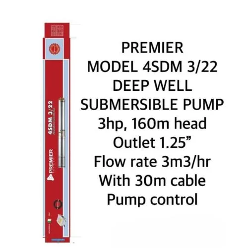 Premier 4SDM3-22 3HP 160m 1.25" Submersible Pump – High Performance Water Pump for Irrigation, Wells & Industrial Use